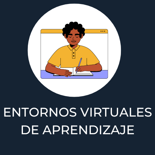 Entornos Virtuales de Aprendizaje